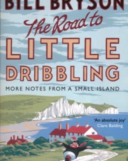 Bill Bryson: The Road to Little Dribbling