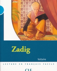 Zadig - Lecture en Francais Facile Niveau 4 / 1700 Mots