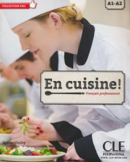 En Cuisine! - Français professionnel avec Audio CD