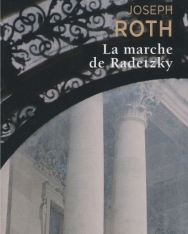 Joseph Roth: La Marche de Radetzky