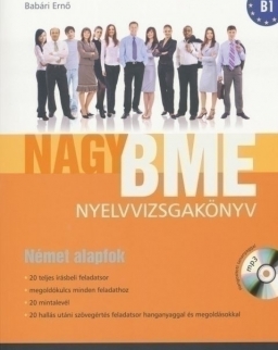 Nagy BME Nyelvvizsgakönyv - Német Alapfok (B1) MP3 CD melléklettel (LX-0062)