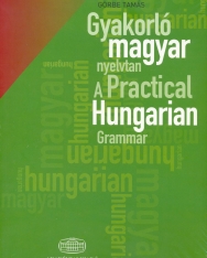 Gyakorló magyar nyelvtan + online szójegyzék kódja |  A Practical Hungarian Grammar + Online glossary access code
