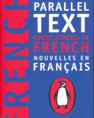 New Penguin Parallel Text - Short Stories in French - Nouvelles en Francais