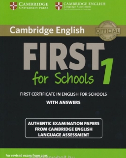 Cambridge English First for Schools 1 With Answer - For revised exam from 2015