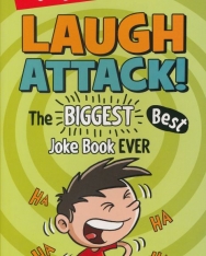 Laugh Attack! - The BIGGEST, Best Joke Book EVER
