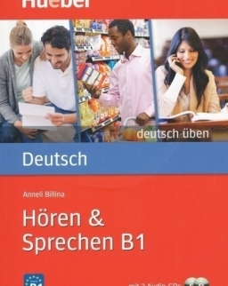 Deutsch üben - Hören & Sprechen B1 mit 2 Audio-CDs
