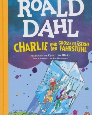Roald Dahl: Charlie und der grosse glaserne Fahrstuhl
