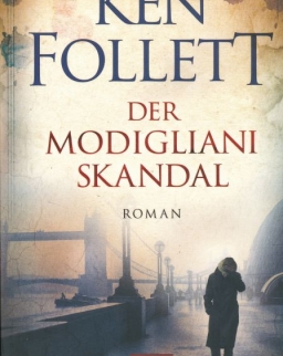 Follett Ken: Der Modigliani Skandal