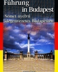 Führung in Budapest - Német nyelvű idegenvezetés Budapesten (KP-2186)