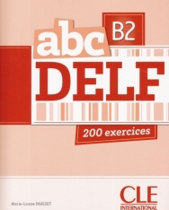abc DELF 200 exercices niveau B2 avec CD-MP3 audio