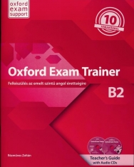 Oxford Exam Trainer B2 Teacher's Guide with Audio CDs