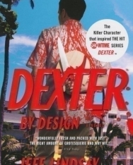 Jeff Lindsay: Dexter By Design