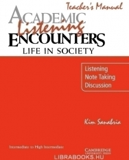 Academic Listening Encounters: Life in Society Teacher's Manual: Listening, Note Taking, and Discuss