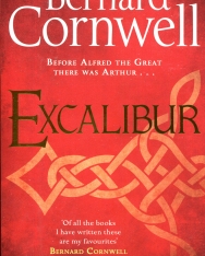 Bernard Cornwell: Excalibur (Warlord Chronicles Book 3)