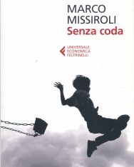 Marco Missiroli: Senza coda