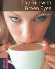 The Girl with Green Eyes - Oxford Bookworms Library Level Starter
