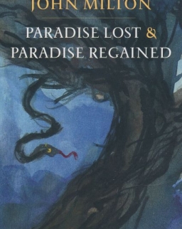 John Milton: Paradise Lost and Paradise Regained