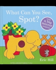 Eric Hill: What Can You See, Spot?
