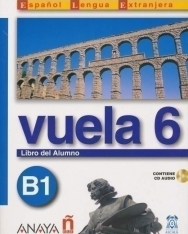 Vuela 6 (B1) Libro del Alumno + CD Audio