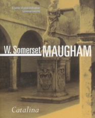 W. Somerset Maugham: Catalina