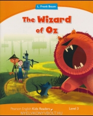 The Wizard of Oz - Pearson English Kids Readers - level 3 - American English