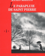 Mikszáth Kálmán: Le parapluie de Saint Pierre (Szent Péter esernyője francia nyelven)
