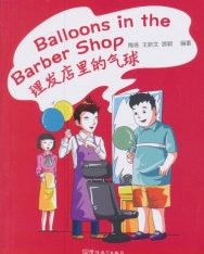 Balloons in the Barber Shop a Collection (A Collection of Chinese Short)