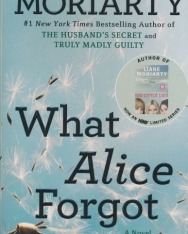 Liane Moriarty: What Alice Forgot