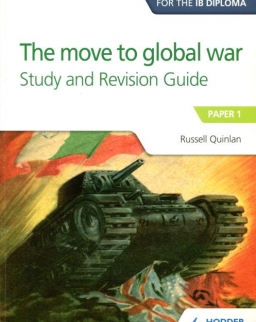 Access to History for the IB Diploma - The move to global war Study and Revision Guide