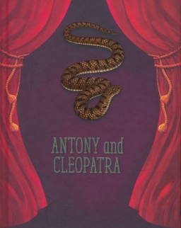 William Shakespeare: Atony and Cleopatra - A Shakespeare Children's Story