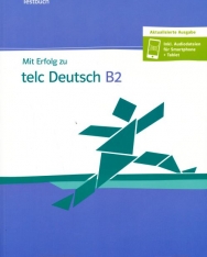 Mit Erfolg zu telc Deutsch B2 Testbuch mit Audio CD + online