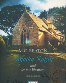 M.C. Beaton: Agatha Raisin und der tote Ehemann