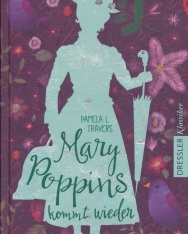 Pamela Travers: Mary Poppins kommt wieder