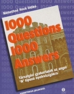 1000 Questions & Answers - 1000 kérdés és válasz angolul