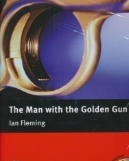 The Man with the Golden Gun with Audio CD - Macmillan Readers Level 6