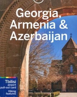 Lonely Planet Georgia, Armenia & Azerbaijan 7th edition