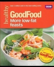 More Low-fat Feasts - Good Food