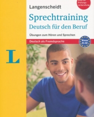 Sprechtraining Deutsch für den Beruf - Übungen zum Hören und Sprechen