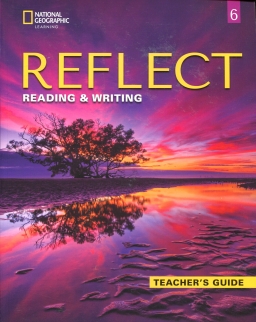 Reflect Reading & Writing 6 Teacher's Guide (American English)