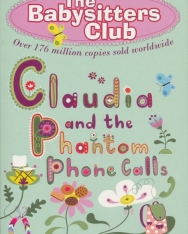 Ann M. Martin: Claudia and the Phantom Phone Calls - The Babysitters Club