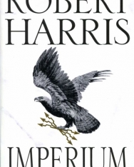 Robert Harris: Imperium - Cicero Trilogy 1