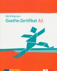 Mit Erfolg zum Goethe-Zertifikat A2 Übungs- und Testbuch + Audio-CD