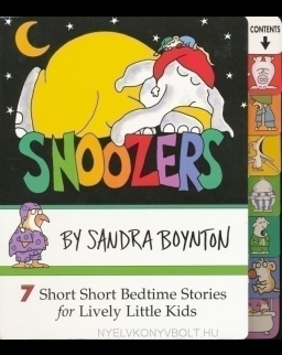 Snoozers - 7 Short Short Bedtime Stories for Lively Little Kids Board Book