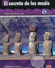 El secreto de los moáis - Incluye CD - Lecturas en Espanol de Enigma y Mysterio A2/B1