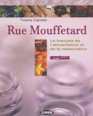 Rue Mouffetard - Le francais de l'alimentation et de la restauration avec CD Audio