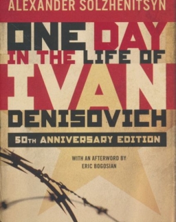 Alexander Solzhenitsyn: One Day in the Life of Ivan Denisovich