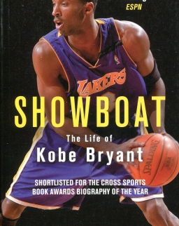 Roland Lazenby: Showboat - The Life of Kobe Bryant