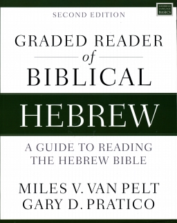Graded Reader of Biblical Hebrew - A Guide to Reading the Hebrew Bible