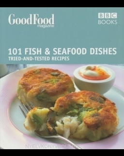 101 Fish & Seafood Dishes - Tried-and-Tested Recipes - Good Food