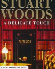Stuart Woods: A Delicate Touch